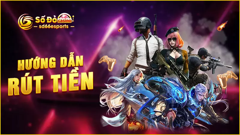 Hướng-dẫn-rút-tiền